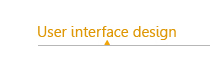 User interface design